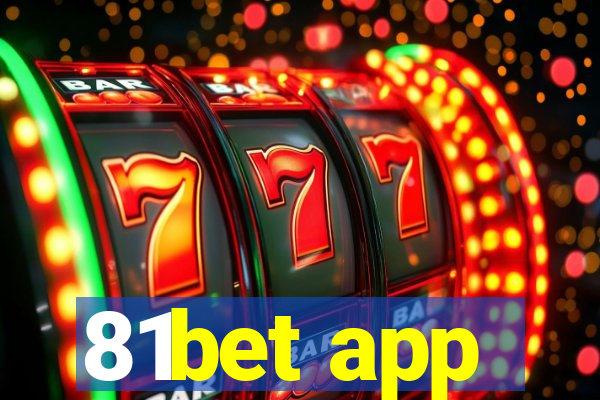 81bet app